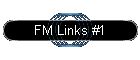 FM Links #1